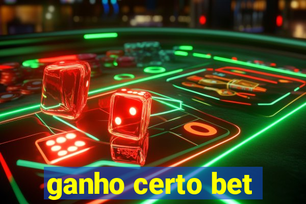 ganho certo bet